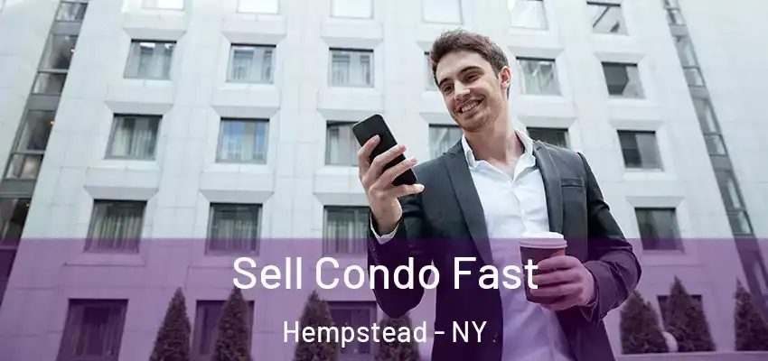  Sell Condo Fast Hempstead - NY